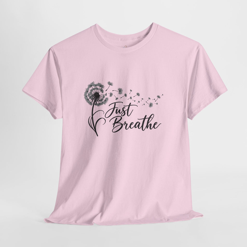 Just Breathe Dandelion Tee | Relaxation Inspirational Shirt